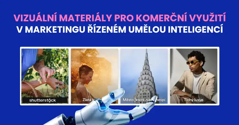 Obrazový materiál v marketingu řízeném umělou inteligencí