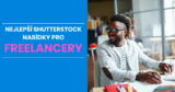 Nejlepší Shutterstock nabídky pro freelancery