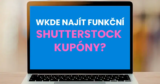 Kde najít funkční Shutterstock kupóny